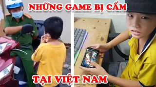 9 Extremely Good Games Banned In Vietnam Children Never Play