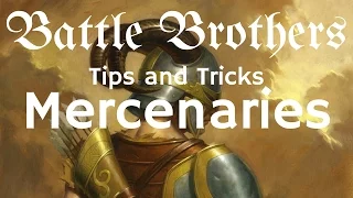 Battle Brothers Tip and Tricks - A Guide to Fighting Mercenary Companies