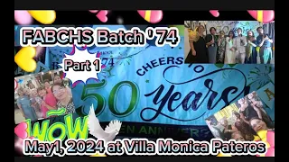 Awesome 50th BATCH'74 Anniversary & Party! Part -1 Held at Villa Monica Pateros 5-1-2024 Congrats!