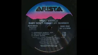 Baby Don't Forget My Number (Extended Subway Mix) - Milli Vanilli