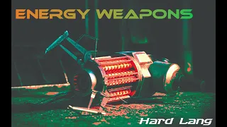 DJ Hard Lang - Energy Weapons