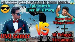 UNQ Gamer VS Hyper King Telugu Gamer vs 10 Streamers || All Telugu Pubg Streamers in same  Match