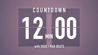 12 Minutes Countdown Timer Flip clock🎵 / +SOUL R&B Beats 🎧 + Bells 🔔