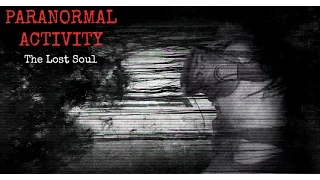 Paranormal Activity: The Lost Soul [1] - Terrifying VR Horror Game!