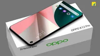 OPPO K12 Pro 5G- 50MP Camera ,12GB RAM,6000mAh Battery full Specs / OPPO K12 Pro 5G