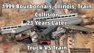 Train Wrecks: The 1999 Bourbonnais, Illinois, Train Collision 23 Years Later