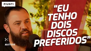 QUAL O MELHOR DISCO DO JORGE E MATEUS? | Piunti entrevista Mateus