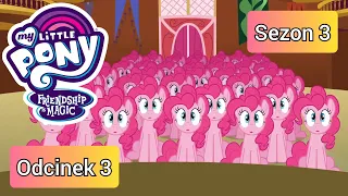 My Little Pony - Sezon 3 Odcinek 3 - Wszędzie Pinkie Pie  | Dub Pl - [1080p]