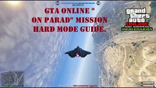 "On parade" full mission guide! - GTA Online guides