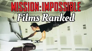 Mission: Impossible Films Ranked From Worst to Best (2023)