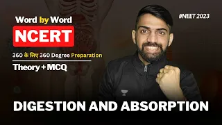 🔥Digestion and Absorption | Chapter - 16 | Class 11 | NCERT Word by Word | NEET Live | Anmol Sharma