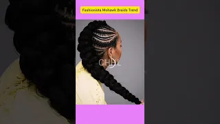 Fashionista Mohawk Braids Trend | Black Women Hairstyles | Feed In Braids | Trendy #shorts