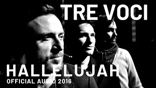 TRE VOCI | Hallelujah (Official Audio 2016)