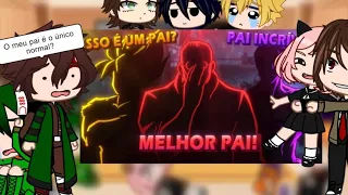 Protagonistas Filhos reagindo à Tipo de pais dos Animes|Animação (Voice Makers)react GC