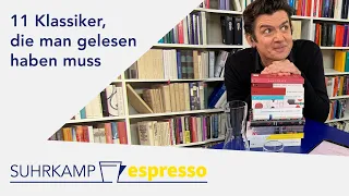 11 Klassiker, die man gelesen haben muss | Suhrkamp espresso #36