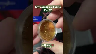 My favorite gold coins Ep. 02 - 4 Ducat 🇦🇹 #shorts