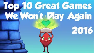 Top 10 Great Games We Won't Play Again!