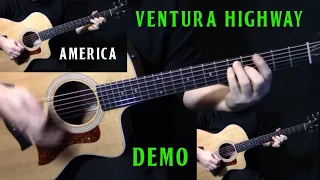 how to play "Ventura Highway" on guitar by America | acoustic guitar lesson tutorial | DEMO