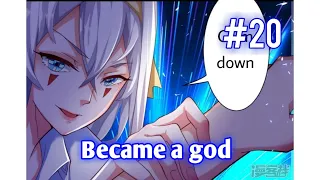 Become a god | Chapter 20 | English | Ye Bai, I'm sorry, I must stop you