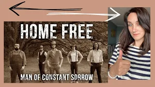 Home Free - Man of Constant Sorrow (My new reaction)