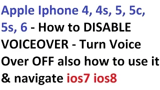 How to DISABLE VOICEOVER Turn Voice Over OFF also how to use it navigate Iphone ios7 ios8