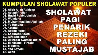 Sholawat Nabi Merdu Terbaru 2023 - Sholawat Jibril Di Pagi Hari Penarik Rezeki Dari Segala Penjuru