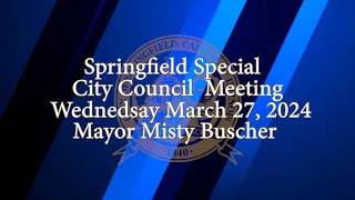 Special City Council Meeting Wednesday March 27, 2024