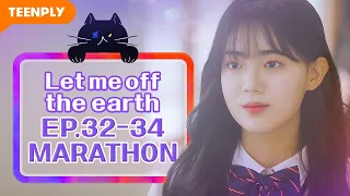 Marathon Episodes | Let me off the earth | EP.32~EP.34 (Click CC for ENG sub)