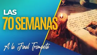 ⚪️"LAS 70 SEMANAS"  | A La Final Trompeta | Especial