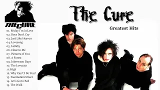 The Cure Greatest Hits Full Album 2021 - Best Of The Cure Playlist 2021