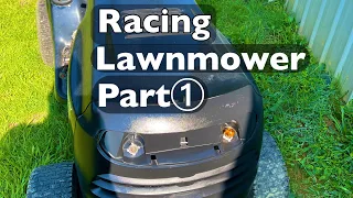 Racing lawn mower build part1