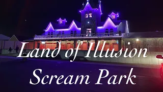 Land of Illusion Scream Park 2020 Review