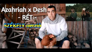 Azahriah x Desh - RÉT  SZÉKELY verzió (Official Music Video)