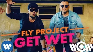 Fly Project - Get Wet (by Fly Records) | Official Video