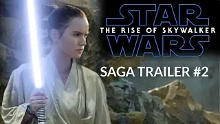 Star Wars: The Rise of Skywalker - SAGA TRAILER #2 - Daisy Ridley, Adam Driver