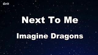 Next To Me - Imagine Dragons Karaoke 【No Guide Melody】 Instrumental