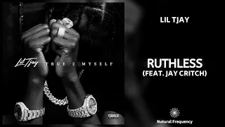 Lil Tjay - Ruthless ft. Jay Critch (432Hz)