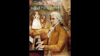 W. A. Mozart - Piano Concertos No.8 K. 246 "Lützow", No.9  K.271 "Jeunehomme", No.10  K.365 (316a)