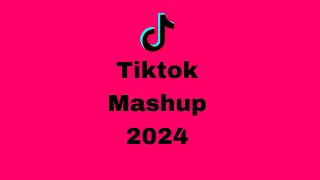 TIKTOK MASHUP 2024✨