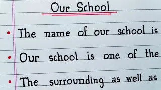 Our School - 10 lines essay in English | Best Print Handwriting |