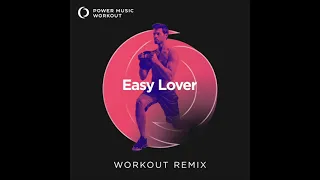 Easy Lover (Workout Remix) by Power Music Workout