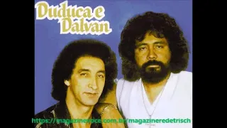 Duduca e Dalvan - Grandes Sucessos