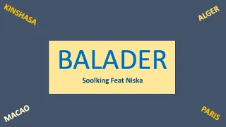 BALADER - Soolking & Niska (French & English lyrics)