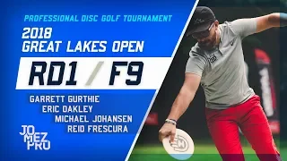 2018 Great Lakes Open | R1, F9, MPO | Gurthie, Oakley, Johansen, Frescura