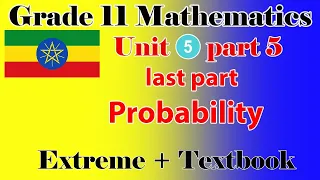 Grade 11 Maths unit 5 part 5 types of event, rules of probability, conditional probability and other