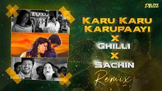 Karu Karu Karupayi X Ghilli X Sachin (Remix) - Dj Love Rajesh | Its A New Vibe