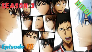 Kurokos Basketball Season 3 Episode 16 Explanation In Hindi