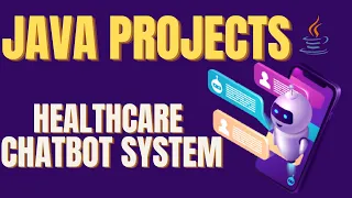 HEALTHCARE CHATBOT SYSTEM | Java Web Application Projects | Java Projects