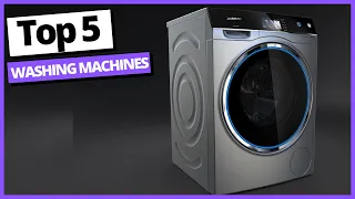 Best Washing Machines You Can Buy In 2021