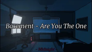 Basement - Are You The One (Sub Español)